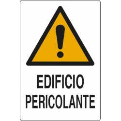 Cartello segnaletica edificio pericolante 30x20