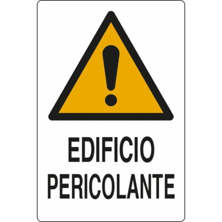 Cartello segnaletica edificio pericolante 30x20