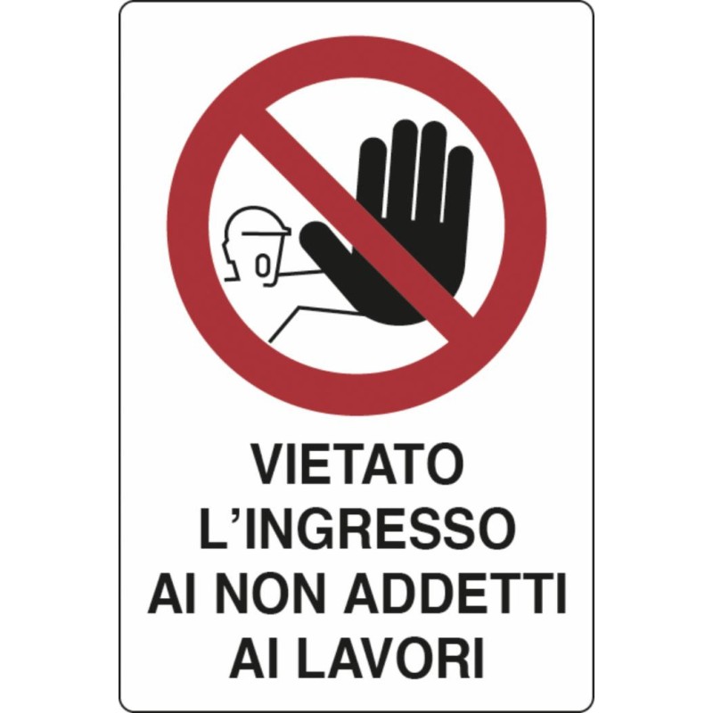 Cartello segnaletica "vietato ingresso ai non adetti" 30x20