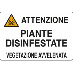 Cartello segnaletica piante disinfestate 50x35