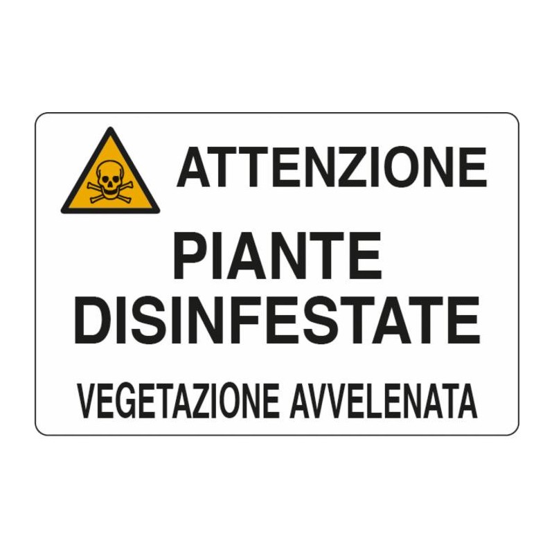Cartello segnaletica piante disinfestate 50x35